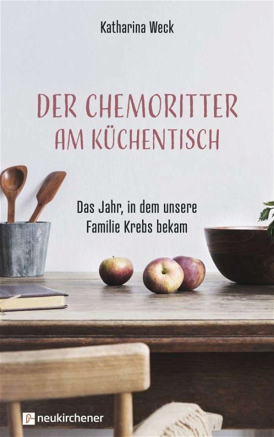 Cover for Weck · Der Chemoritter am Küchentisch (Book)