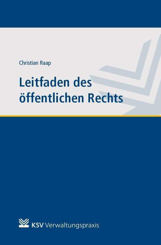 Cover for Raap · Leitfaden des öffentlichen Rechts (Book)