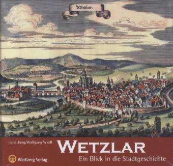 Cover for Jung · Wetzlar - Ein Blick in die Stadtge (Bok)