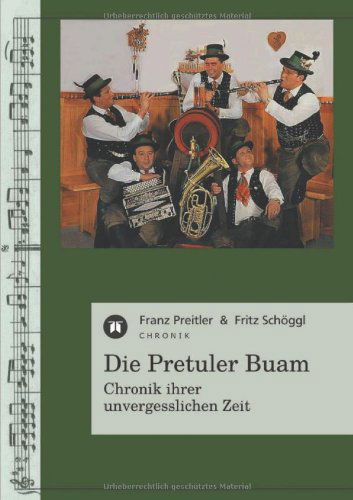 Cover for Fritz Schoggl · Die Pretuler Buam (Paperback Book) [German edition] (2011)