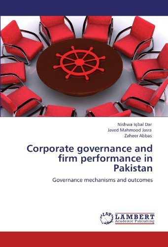 Cover for Zaheer Abbas · Corporate Governance and Firm Performance in Pakistan: Governance Mechanisms and Outcomes (Taschenbuch) (2011)