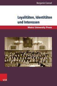 Loyalitäten, Identitäten und Int - Conrad - Bücher -  - 9783847105626 - 13. Juni 2016