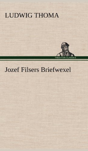 Cover for Ludwig Thoma · Jozef Filsers Briefwexel (Hardcover Book) [German edition] (2012)
