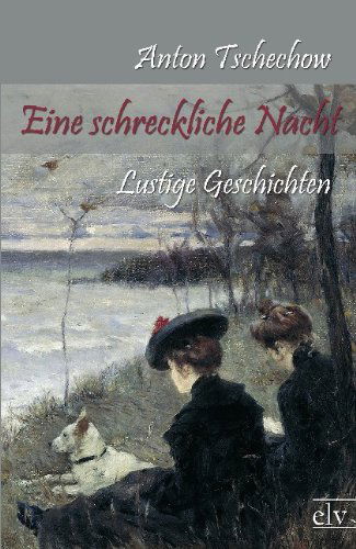 Cover for Anton Pawlowitsch Tschechow · Eine Schreckliche Nacht (Paperback Book) [German edition] (2011)