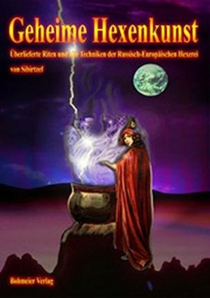 Cover for Sibirtzef · Geheime Hexenkunst (Gebundenes Buch) (2004)