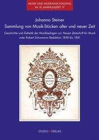 Cover for Steiner · Sammlung von Musik-Stücken alte (Book)