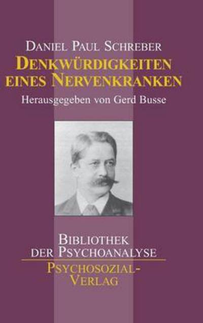 Cover for Daniel Paul Schreber · Denkwurdigkeiten eines Nervenkranken (Hardcover Book) (2004)