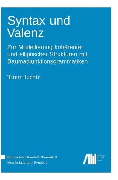 Cover for Timm Lichte · Syntax und Valenz (Book) (2017)