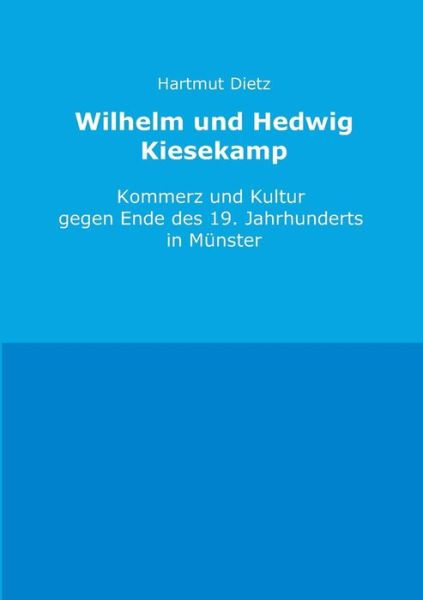 Cover for Dietz · Wilhelm und Hedwig Kiesekamp (Book) (2016)