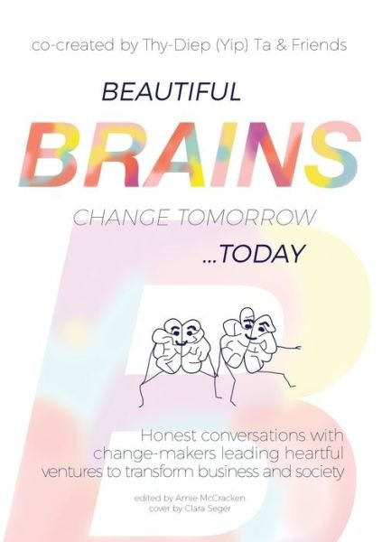 Cover for Thy-Diep Ta · Beautiful Brains change tomorrow... today (Paperback Bog) (2019)