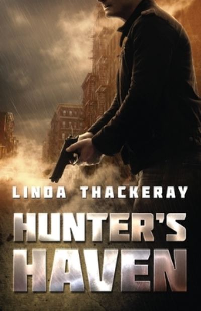 Hunter's Haven - Linda Thackeray - Books - Next Chapter - 9784867524626 - August 6, 2021
