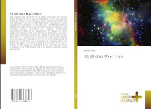 10.30 chez Maximilien - Heller - Books -  - 9786137368626 - 