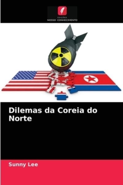Cover for Lee · Dilemas da Coreia do Norte (N/A) (2021)