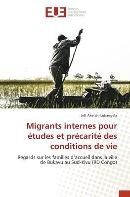 Cover for Jeff Aketchi  Luhangela · Migrants internes pour tudes et prcarit des conditions de vie (Paperback Book) (2022)