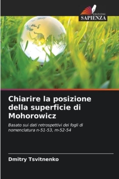 Cover for Dmitry Tsvitnenko · Chiarire la posizione della superficie di Mohorowicz (Paperback Book) (2021)
