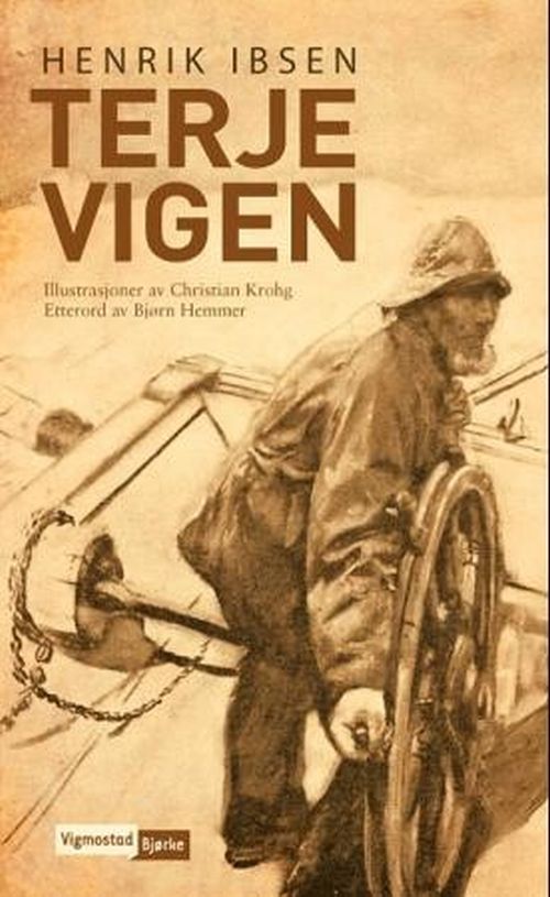 Cover for Ibsen Henrik · Terje Vigen / ill.: Christian Krohg (Indbundet Bog) (2010)