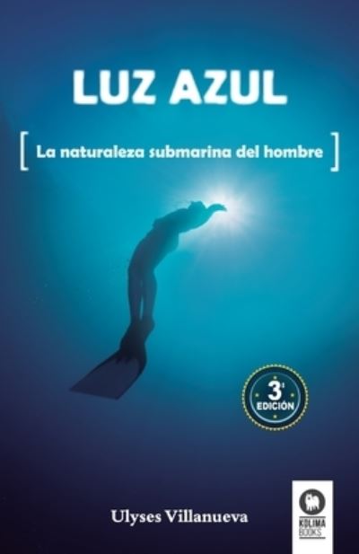 Cover for Ulyses Villanueva Tomas · Luz azul (Paperback Book) (2023)