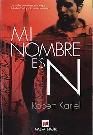 Cover for Robert Karjel · Mi Nombre Es N (N/A) (2017)