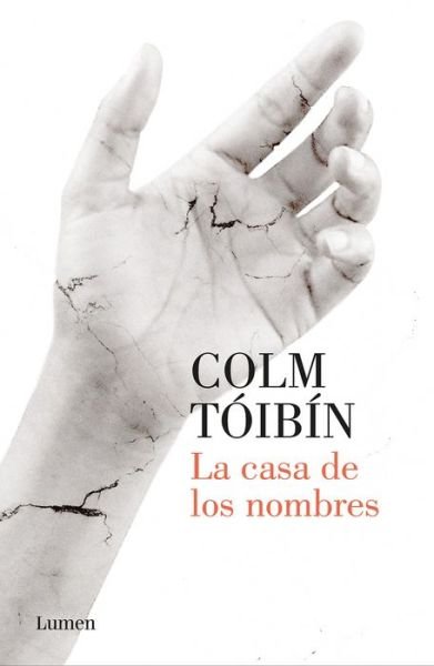 Cover for Colm Toibin · La Casa de Los Nombres / House of Names (Paperback Bog) (2018)