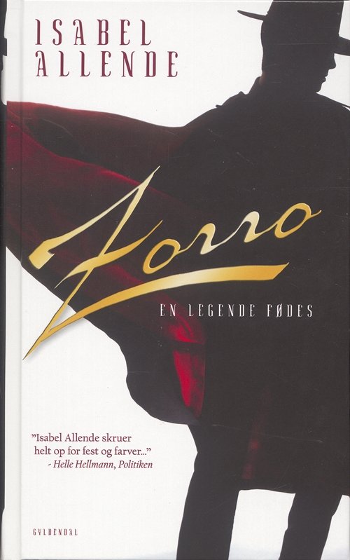 Cover for Isabel Allende · Gyldendal Hardback: Zorro (Innbunden bok) [2. utgave] (2006)