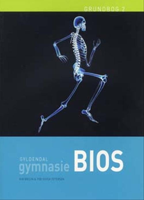 Cover for Kim Bruun; Per Godsk Petersen · Gymnasie BIOS: Gymnasie BIOS, Grundbog 2 (Hæftet bog) [1. udgave] (2008)