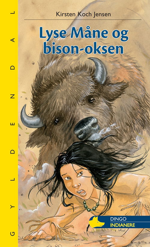 Cover for Kirsten Koch Jensen · Dingo. Gul* Primært for 2.-3. skoleår: Lyse Måne og bison-oksen (Hæftet bog) [1. udgave] (2011)