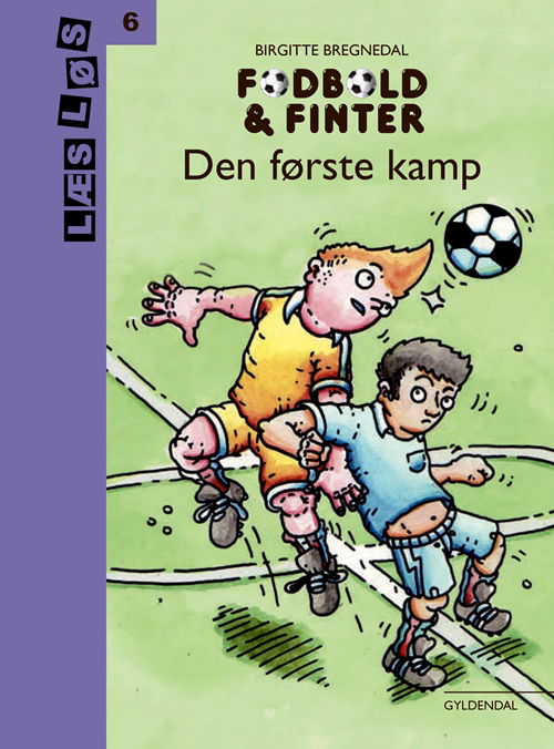 Cover for Birgitte Bregnedal · Læs løs 6: Fodbold og finter. Den første kamp (Bound Book) [1.º edición] (2018)