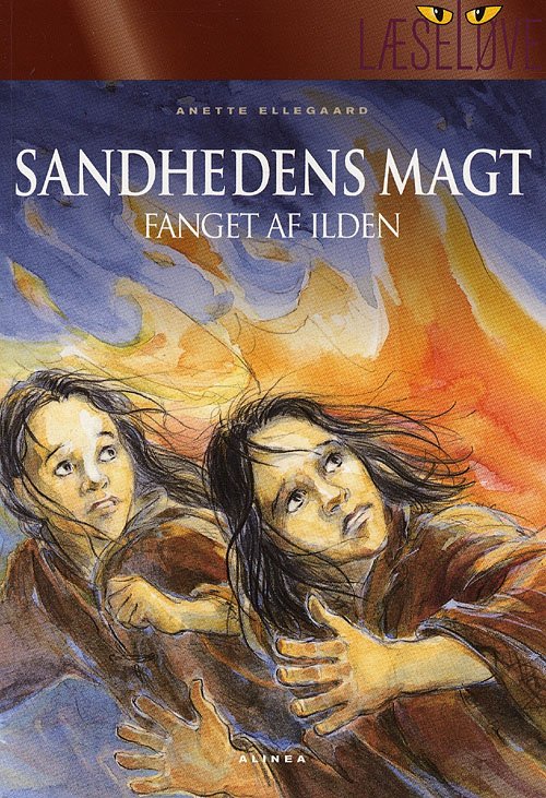 Cover for Anette Ellegaard · Sandhedens magt¤Læseløve, bog 3: Læseløve: Sandhedens magt, Bog 3 (Heftet bok) [1. utgave] (2008)