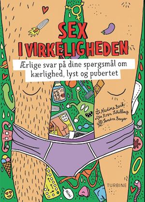 Cover for Nadine Beck og Rosa Schilling · Sex i virkeligheden (Gebundenes Buch) [1. Ausgabe] (2024)