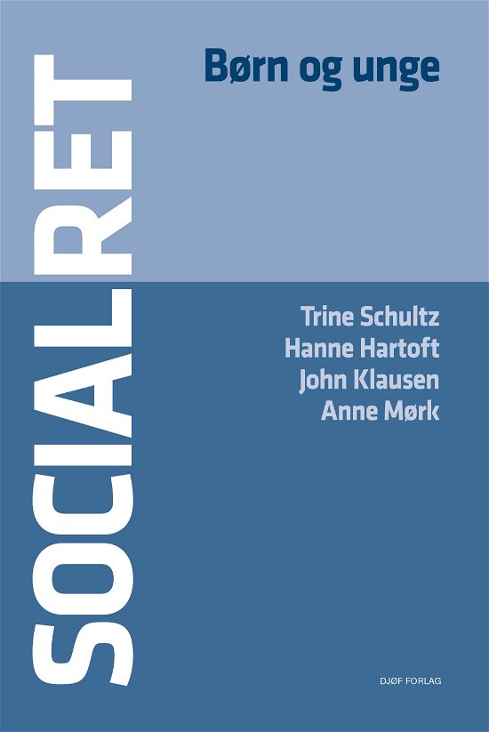 Cover for Af Trine Schultz, Hanne Hartoft, John Klausen &amp; Anne Mørk · Socialret (Sewn Spine Book) [2.º edición] (2021)