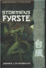 Cover for James Lovegrove · Smertens 5 Fyrster: Stormens Fyrste (Innbunden bok) [1. utgave] [Indbundet] (2011)