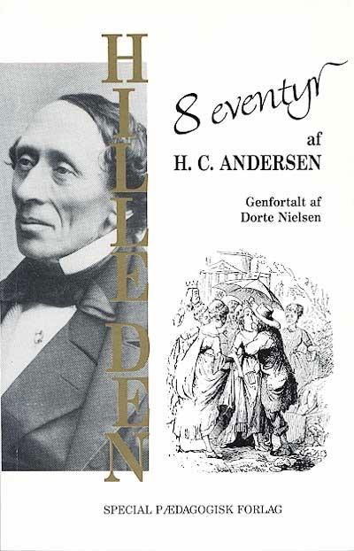 Cover for Dorte Nielsen · Hille den! 8 eventyr af H.C. Andersen (Heftet bok) [1. utgave] (1993)