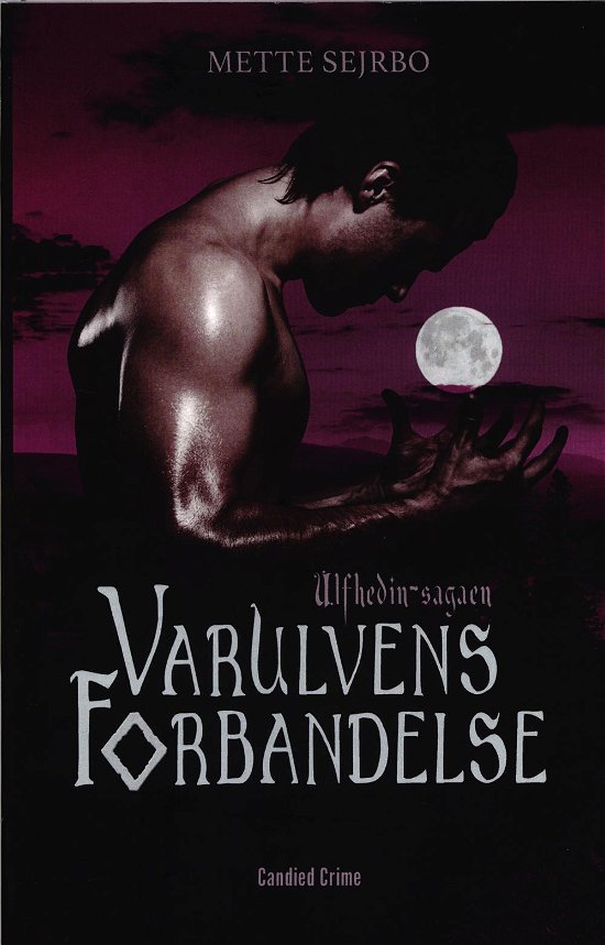 Cover for Mette Sejrbo · Varulvens forbandelse (Sewn Spine Book) [1th edição] (2016)