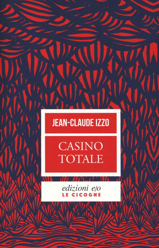 Cover for Jean-Claude Izzo · Casino Totale. Nuova Ediz. (Buch)