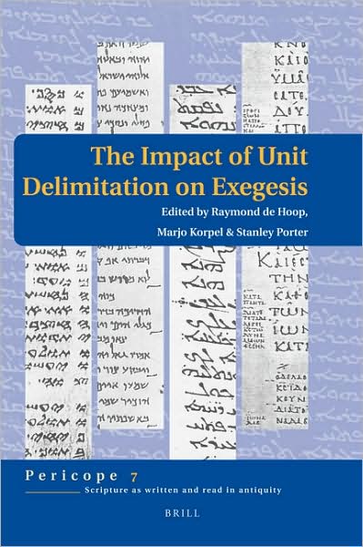 Cover for Stanley E. Porter · The Impact of Unit Delimitation on Exegesis (Pericope) (Hardcover Book) (2008)