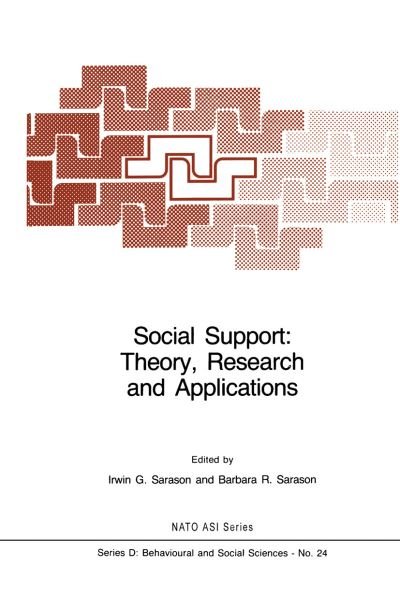 Cover for I G Sarason · Social Support: Theory, Research and Applications - Nato Science Series D: (Innbunden bok) [1985 edition] (1985)