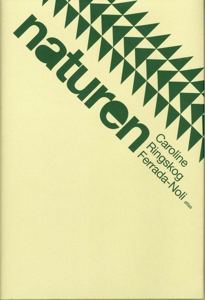 Cover for Caroline Ringskog Ferrada-Noli · Naturen (Bound Book) (2009)