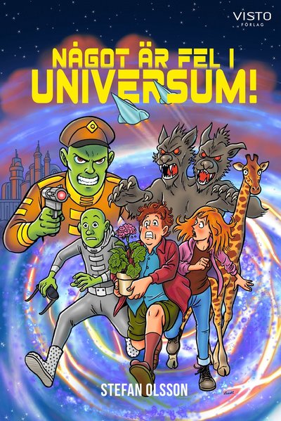 Cover for Stefan Olsson · Något är fel i universum! (Bound Book) (2022)