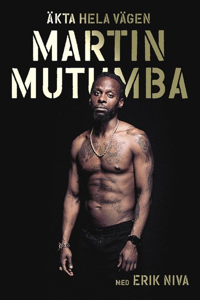 Cover for Martin Mutumba · Äkta hela vägen (Taschenbuch) (2021)