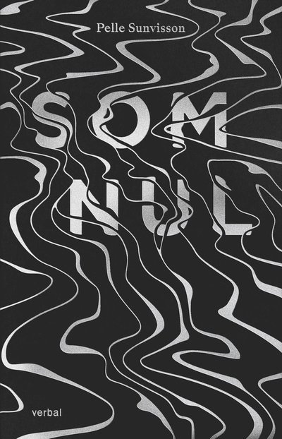 Cover for Pelle Sunvisson · Somnul (Indbundet Bog) (2022)