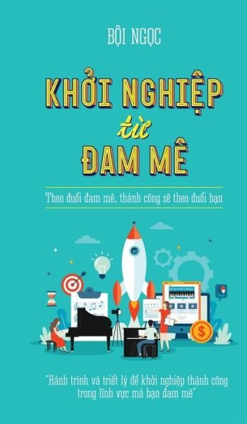Cover for Boi Ngoc · Khoi Nghiep Tu Dam Me (Hardcover Book) (2020)