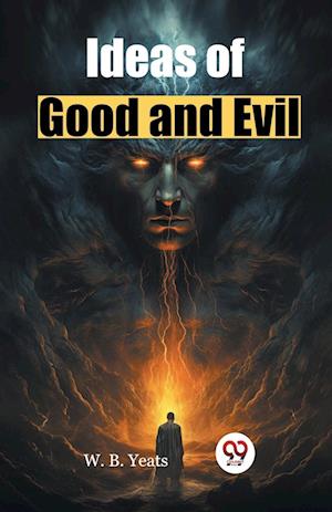 Cover for W. B. Yeats · Ideas of Good and Evil (Paperback Book) (2024)