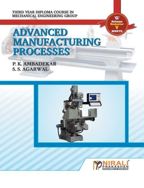 Cover for P K Ambadekar · Advanced Manufacturing Process (Paperback Book) (2017)