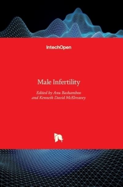 Cover for Anu Bashamboo · Male Infertility (Hardcover Book) (2012)