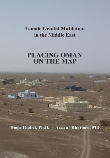 Cover for Azza Al-Kharousi · Female Genital Mutilation in the Middle East (Pocketbok) (2018)