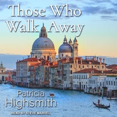 Cover for Patricia Highsmith · Those Who Walk Away (CD) (2020)