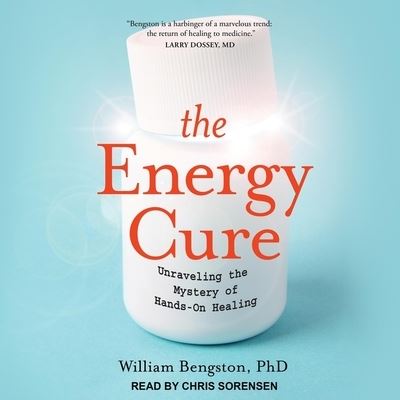 The Energy Cure - William Bengston - Music - TANTOR AUDIO - 9798200281626 - November 19, 2019