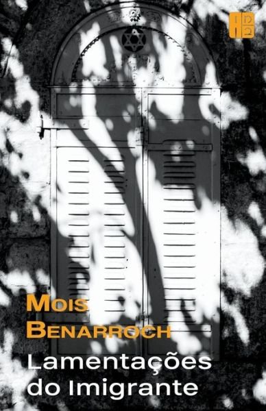 Cover for Mois Benarroch · Lamentacoes do imigrante (Paperback Book) (2022)