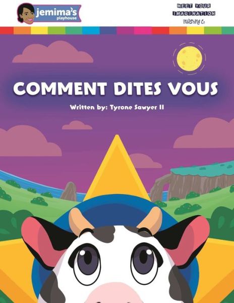 Cover for II Tyrone Sawyer · Comment Dites Vous (Paperback Book) (2017)