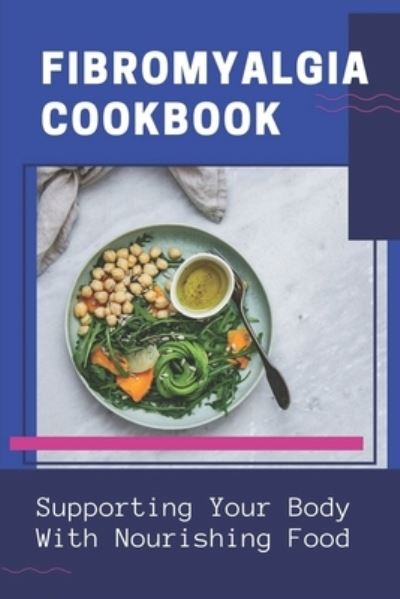 Cover for Taina Horgan · Fibromyalgia Cookbook (Paperback Book) (2021)